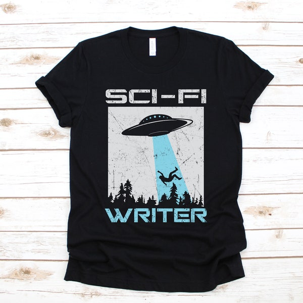 Sci Fi Writer T-Shirt, Science Fiction Author, Tank Top, Hoodie, Sweatshirt, Long Sleeve, Kids Tee Apparel Gift