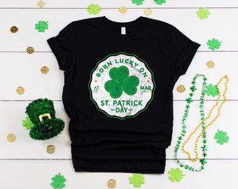 St. Patrick's Day Birthday March 17th Shirt | T-Shirt | Hoodie | Sweatshirt | Long Sleeve | Apparel Gift