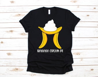 Camisa de día Banana Cream Pi / Regalos divertidos para maestros de matemáticas / Camiseta / Sudadera con capucha / Sudadera / Manga larga / Regalo de ropa