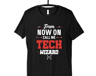 Call Me Tech Wizard T-Shirt, Computer Hoodie, Women's Tee, Kids Tee, Long Sleeve, Tank Top, Sweatshirt