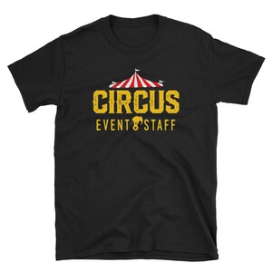 Circus Event Staff Camisa Funny Carnival Birthday Party T Shirt Regalo