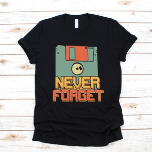 Never Forget Floppy Disks Shirt, Nostalgic Floppy Disk Shirt, Funny Computer Hoodie, Vintage Computer Geek Sweatshirt, Long Sleeve