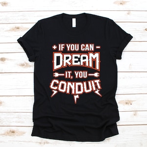 Electrician Conduit Shirt, Electrician T-Shirt, Funny Electrician Pun Hoodie, Fathers Day Gift Electricity, Tank Top, Sweatshirt