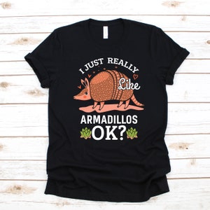 Gürteltier-Liebhaber-T-Shirt, einfach wirklich wie Gürteltiere, Hoodies, Frauen-Shirt, Herren-T-Shirts, Langarm, Sweatshirts, Kinder-T-Shirt, Kleinkind-T-Shirt
