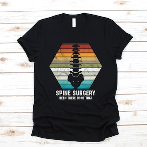 Spine Surgery T-Shirt, Get Well Soon Back Surgery, Funny Spinal Surgery Tank Top, Hoodie, Sweatshirt, Long Sleeve, Kids Tee Apparel Gift