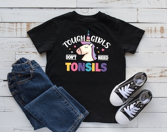 Tough Girls Tonsils T-Shirt, Funny Tonsils Unicorn, Tonsillitis Kids Tee,Tank Top, Hoodie, Sweatshirt, Long Sleeve, Kids Tee Apparel Gift