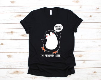 I'm Not Short I'm Penguin Size Shirt, Cute Penguin T-Shirt Funny Penguins Sweatshirt, Children Kids Tee, Hoodie, Tank Top