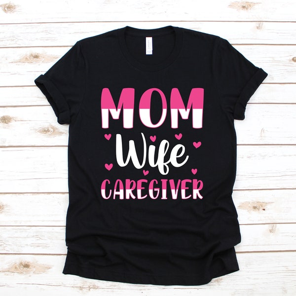 Mamma Moglie Caregiver Camicia, Caregiver Mamma T-Shirt, Caregiver Women's Tee, Caregiver Mothers Day, Tank Top, Felpa con cappuccio, Felpa