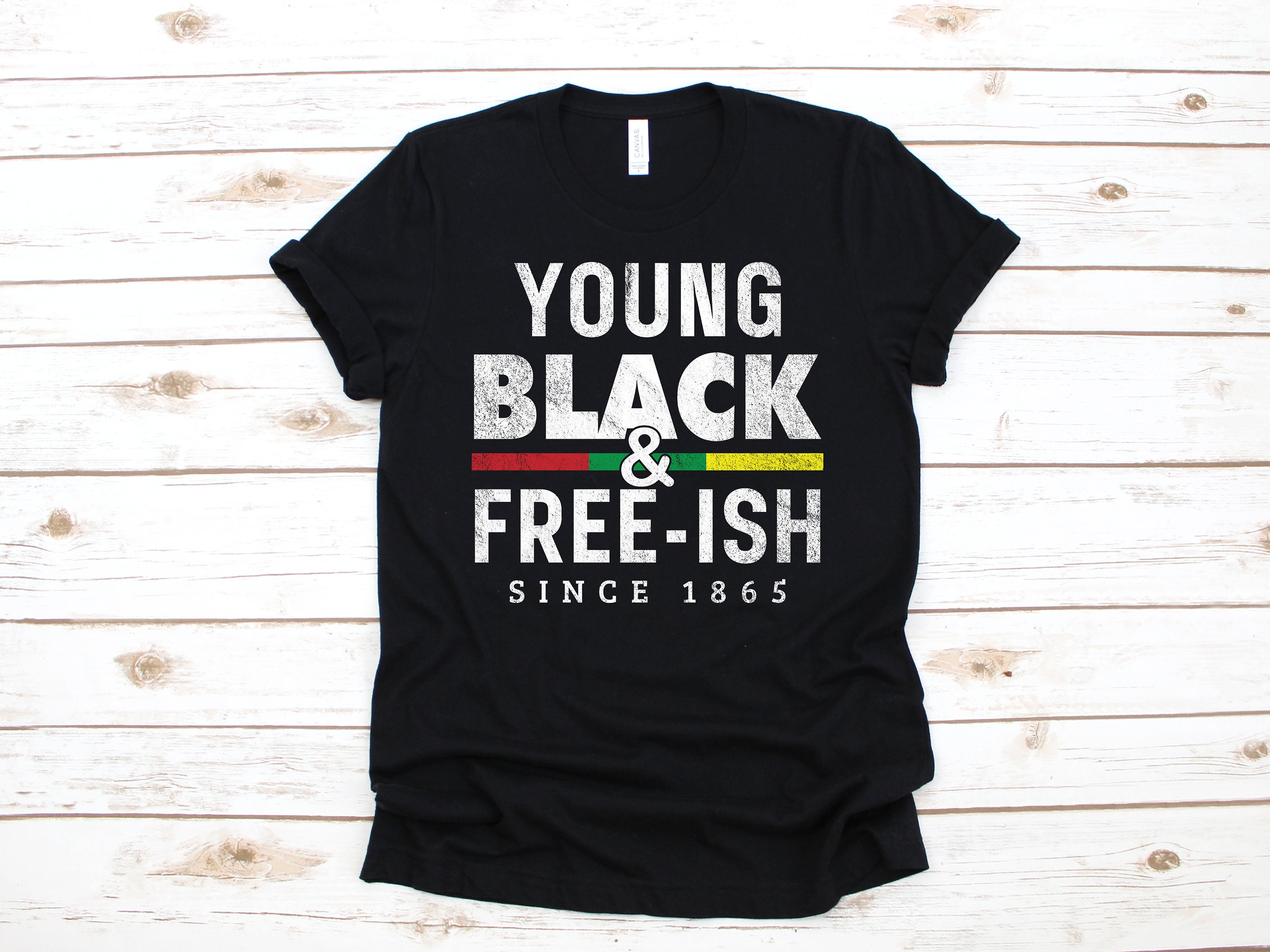 Young Black Free-ish Juneteenth T-Shirt, Tank Top, Black History, Bla…