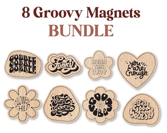 8 GROOVY Keukenmagneten SVG, Good Vibes, Bundel, Svg Cut Files, Houten Magneet, Laser Cut File, Glowforge, Groovy, Cute Kitchen Magnet