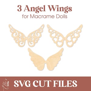 Może przedstawiać: Trzy drewniane skrzydła anioła dla lalek makramowych. Skrzydła mają skomplikowane wycinane wzory, w tym wiry i serca. Tekst brzmi "3 Angel Wings for Macrame Dolls" i "SVG CUT FILES".