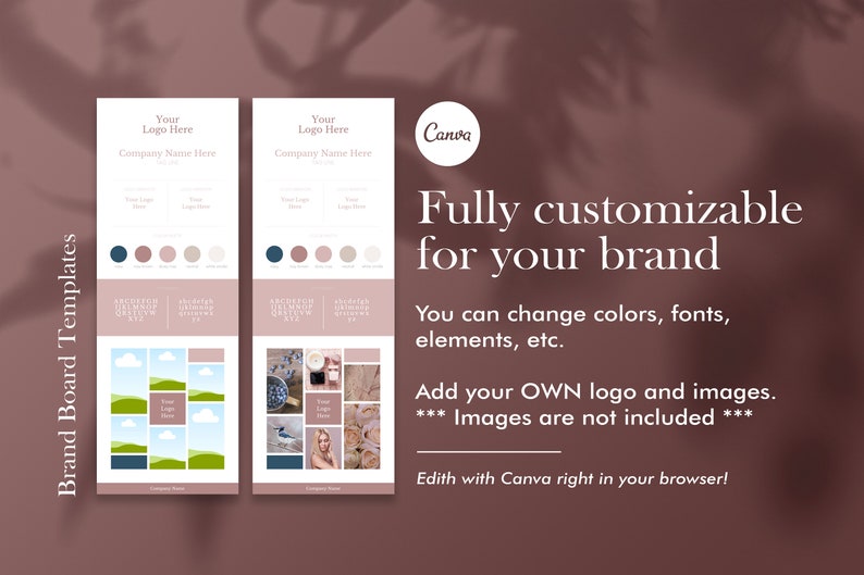 May include: Two customisable brand board templates with a colour palette, typography, and image examples. The templates are designed for use with Canva and feature the text "Fully customisable for your brand".