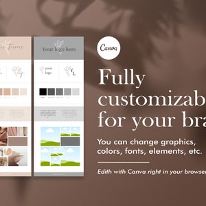 May include: Two Canva mood board templates with a light brown background. The first template features a floral logo with the text "Elles fisms" and a color palette. The second template features a placeholder logo with the text "Your logo here" and a color palette. The text "Fully customizable for your brand" is displayed in white text on a light brown background. The text "You can change graphics, colors, fonts, elements, etc." is displayed in white text on a light brown background. The text "Edith with Canva right in your browser!" is displayed in white text on a light brown background.