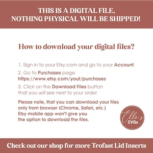 May include: A graphic with instructions on how to download digital files from Etsy.com. The graphic has a brown background and white text. The text includes the URL https://www.etsy.com/yout/purchases. The graphic also includes a logo with the text "Elle's SVGs".
