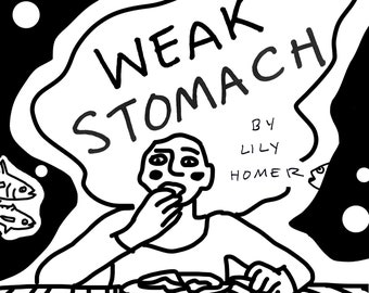 Weak Stomach: A Graphic Novel