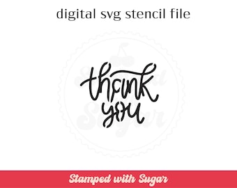 Thank You |  SVG FILE | Cookie Stencil | Digital File | Instant Download | Cursive
