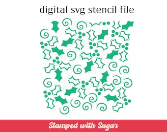 Holly Scatter |  SVG FILE | Cookie Stencil  | Christmas | Background | Cookies | Instant Download | Digital File