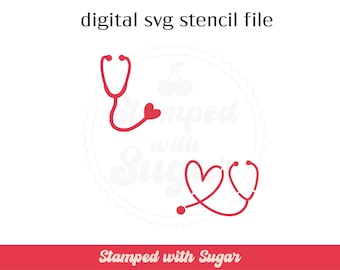 Nurse Stethoscope Heart |  SVG FILE | Cookie Stencil | Digital File  | Instant Download
