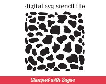 Cow Print | SVG FILE | Cookie Stencil | Animal | Digital File