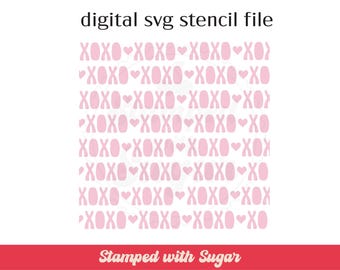 XOXO Background |  SVG FILE | Cookie Stencil | Heart  Pattern | Valentines | Digital File