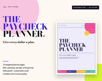 May include: A printable US letter size paycheck planner with a light purple cover featuring the text THE PAYCHECK PLANNER and Give every dollar a plan. The layout includes sections for bills, spending, savings, sinking funds, debt, and subscriptions.