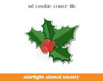 Holly 1 STL Cookie Cutter File | Basic Shape | Christmas  | Custom Cookie Cutter | Instant Download