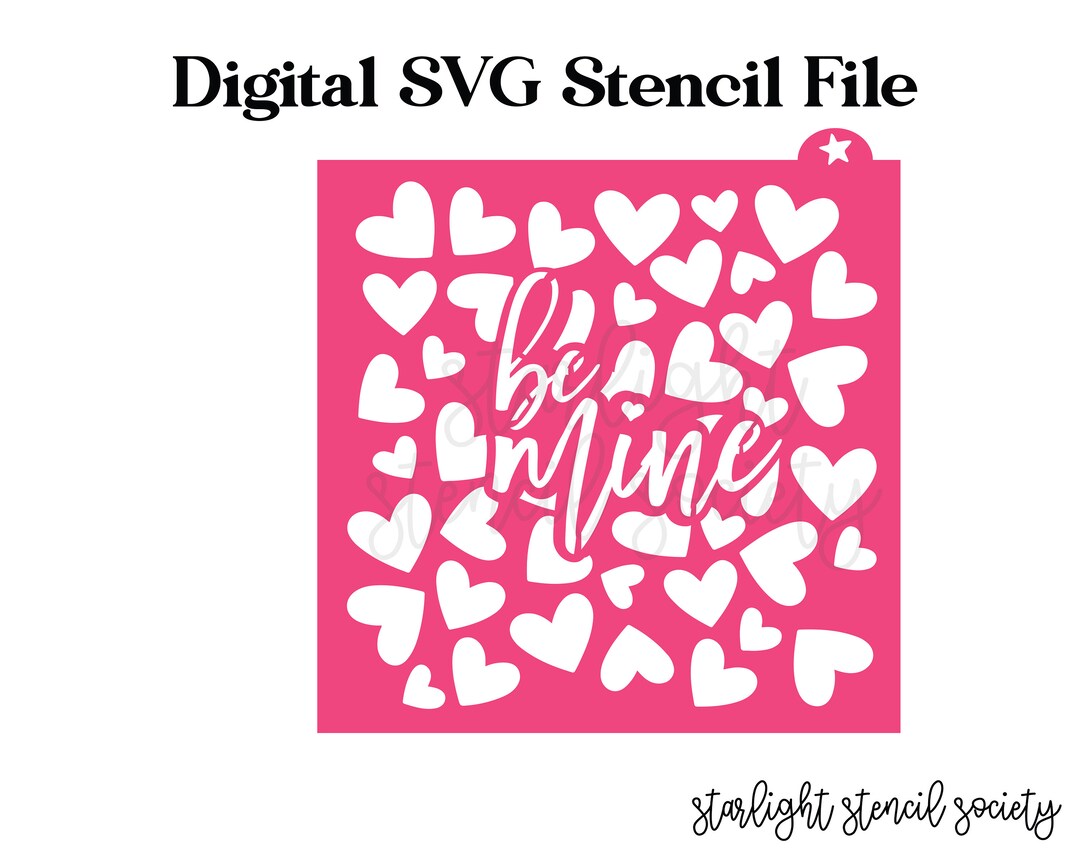 Be Mine Heart Background SVG FILE Cookie Stencil Valentines Digital ...
