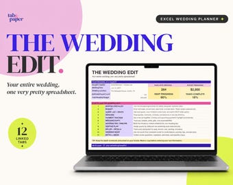 May include: A laptop screen displaying The Wedding Edit Excel wedding planner spreadsheet. The interface features a dashboard with wedding details, budget, and RSVP progress, alongside a list of 12 linked tabs for planning tasks, vendors, and timelines.