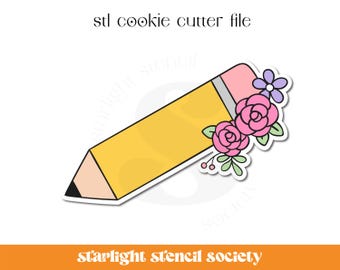 Floral Pencil STL Cookie Cutter File | Basic Shape | Back to School | School | Food | Custom Cookie Cutter | Instant Download