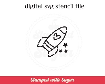 Rocket 1 PYO  | SVG FILE | Cookie Stencil | paint your own | Digital File | Instant Download | Cute | Valentines | Stars