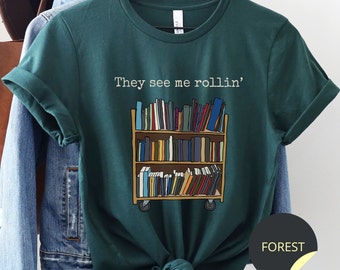 Library Shirt, Librarian Gift, Funny Library T-Shirt, They See Me Rollin', School Library Squad Tee, Bookworm Shirt, Literary Gift, Bookish