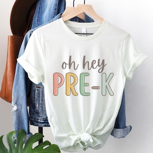 Oh Hey Pre-K Teacher Shirt, Pre Kindergarten T-Shirt, Preschool Teacher Gift, Back to School Matching Teacher Tee, Early Childhood Toddler