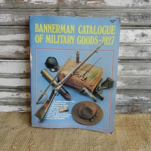BANNERMAN CATOLOGUE Of MILITARY Goods ~ 1927/1980