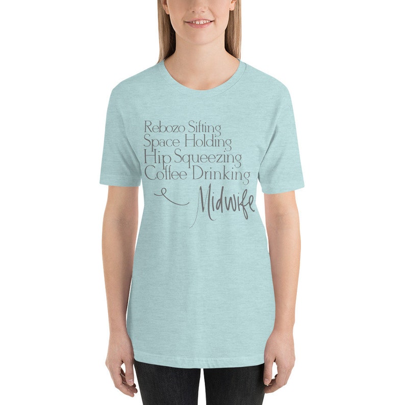 Cute Midwife Shirt Gift for Midwife Doula Graduation Gift for Midwife Appreciation Gift for Her - Rebozo Sifting image 5