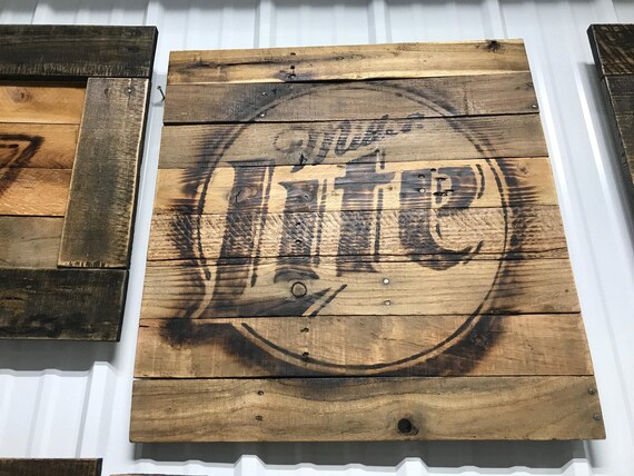 Miller Lite Logo Reclaimed Pallet Wood Burnt Sign