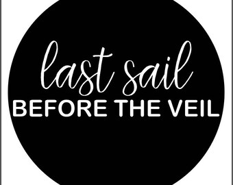 Last Sail Before The Veil - Negative Cut SVG - Instant Download