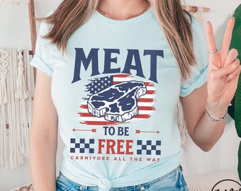 Meat To Be Free Carnivore Diet Shirt, Carnivore TShirt, Meat Lover Gift, Meat T Shirt, Beef Lover Tee, Carnivore Gift, Meat Eater