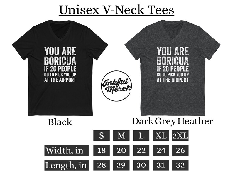 Puede incluir: Dos camisetas unisex con cuello en V, una negra y otra gris oscuro jaspeado, con el texto "YOU ARE BORICUA IF 20 PEOPLE GO TO PICK YOU UP AT THE AIRPORT". Tallas de S a 2XL, anchos de 45.7 a 66 cm, largos de 71.1 a 81.3 cm.
