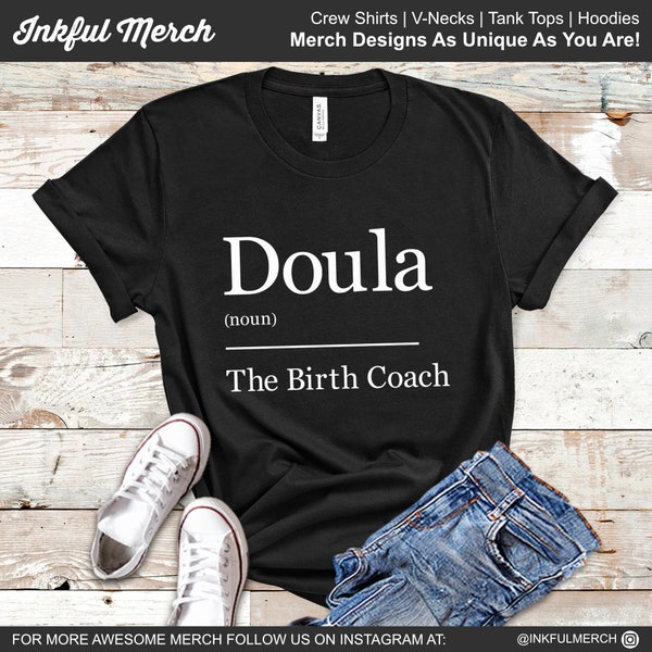 Funny Doula Definition Shirt, Midwife Doula Gifts, Doulas TShirt, Doula Birth T Shirt, Birthing Doula Tee, Doulas Gift, Doula baby