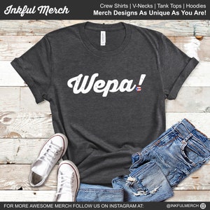 Wepa Shirt, Puerto Rico Shirt, Boricua Shirt, Puerto Rican Gifts, Wepa Tshirt image 2