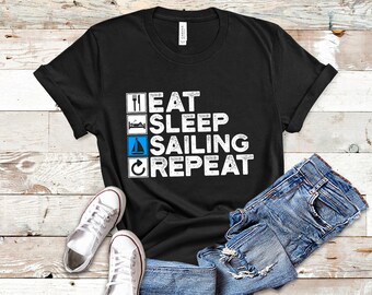 Sailing Shirt, Boating T Shirt, Sailing Gifts, Boat T-Shirt, Eat Sleep Sailing Repeat Tank Top, Hoodie, Sailing Tee