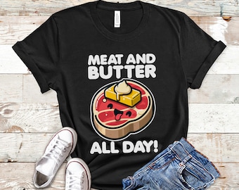 Meat & Butter Carnivore Shirt, Carnivore TShirt, Meat Lover Gift, Carnivore Diet, Meat Shirt, Carnivore Gift