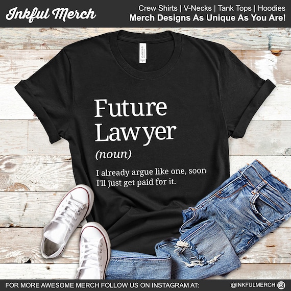 Lawyer In Progress T-Shirt Funny Law School Student Tee Gift Lawyer In Progress T-Shirt Funny Law School Student Tee Gift