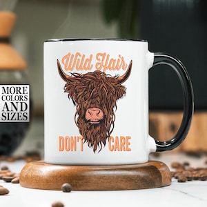 Highland Cow Mug, Highland Cow Gift, Cow Cup, Cow Lovey, Cow Lover Gift, Farm Mug, Cow Coffee Mug, Farm Life, Wild Hair Don't Care