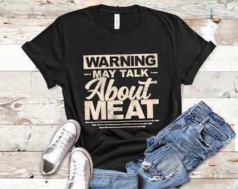 Warning May Talk About Meat Lover Shirt, Carnivore Shirt, Tank Top, Carnivore Hoodie, Meat Lovers Gift, Carnivore Tshirt
