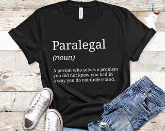 Paralegal Shirt Humor Gift For Paralegal