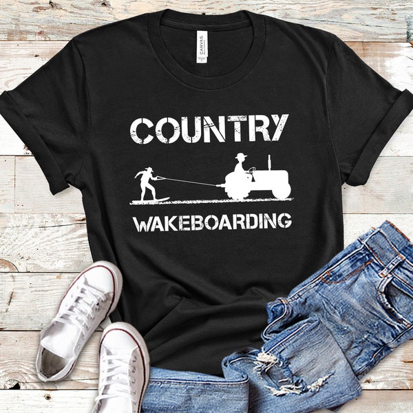 Country Wakeboarding Shirt, Tank Top, Hoodie, Funny Country Shirts, Wakeboard Shirt, Wakeboarder Shirt