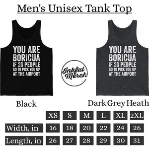 Puede incluir: Camisetas sin mangas unisex negras y gris oscuro con el texto "YOU ARE BORICUA IF 20 PEOPLE GO TO PICK YOU UP AT THE AIRPORT". Las camisetas tienen un ancho de 40,6 a 66 cm y una longitud de 66 a 78,7 cm.