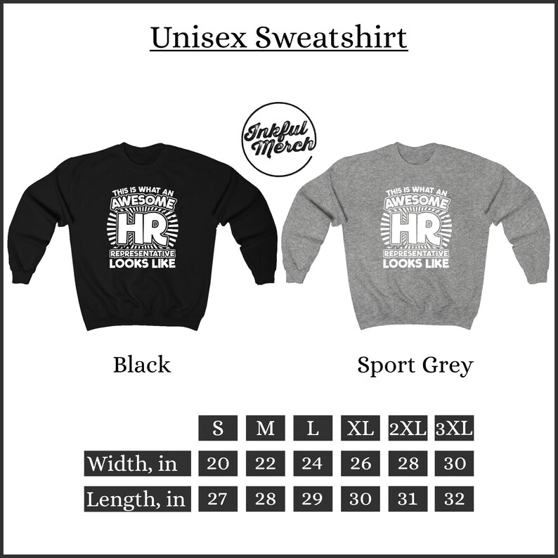 Peut inclure: Sweat-shirt unisexe noir et gris sport avec le texte "This is what an awesome HR representative looks like" imprim&eacute; sur le devant. Le sweat-shirt est disponible en tailles S-3XL. Le tableau des tailles indique la largeur et la longueur en pouces.