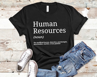 Human Resources Shirt, Hr Gifts, Hr Shirt, Human Resources Shirts, Hr Clothing